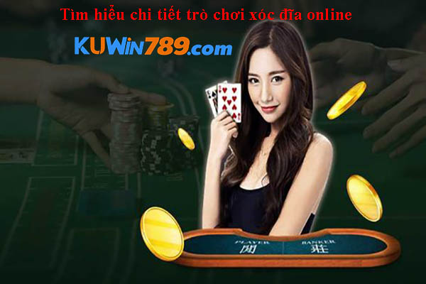 Tìm hiểu chi tiết trò chơi xóc đĩa online 