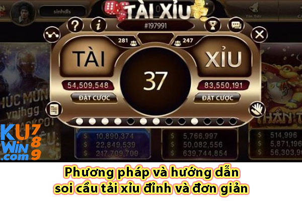 Phương pháp và hướng dẫn soi cầu tải xỉu đỉnh và đơn giản